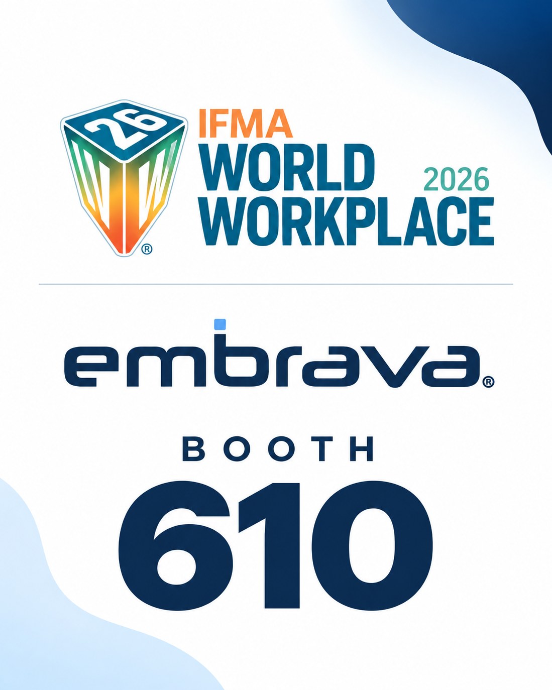 Embrava at IFMA World Workplace 2026, Booth 610